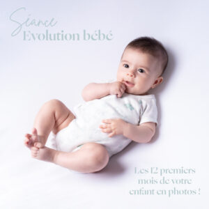 Séance photo Evolution Bébé