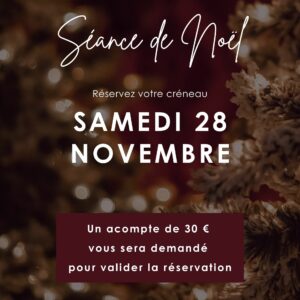 Séance de Noël – Samedi 28 novembre