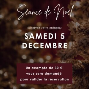 Séance de Noël – Samedi 5 décembre
